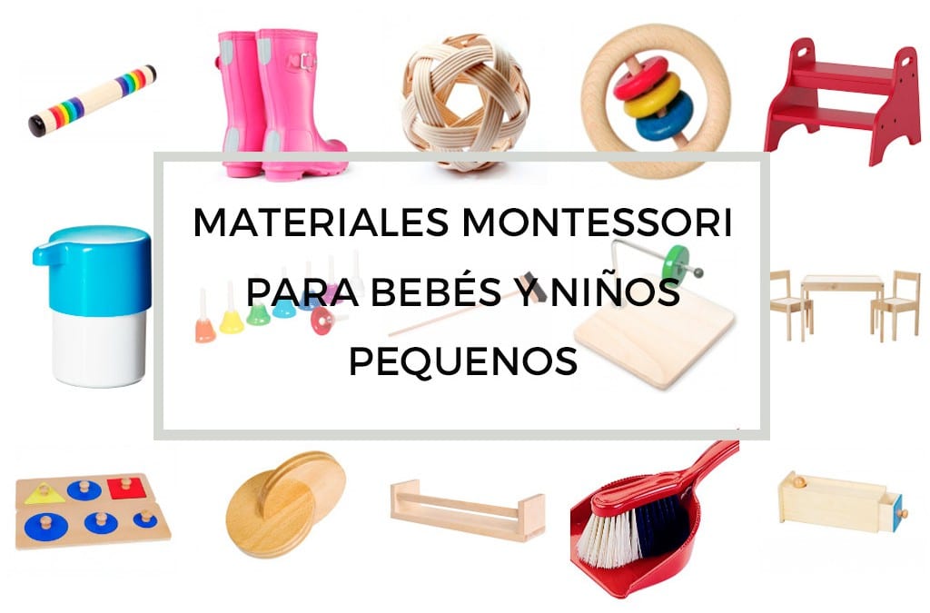 Materiales Montessori para bebés y niños pequeños