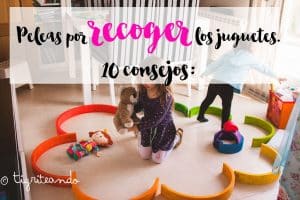 conflictos por recoger juguetes 10 consejos