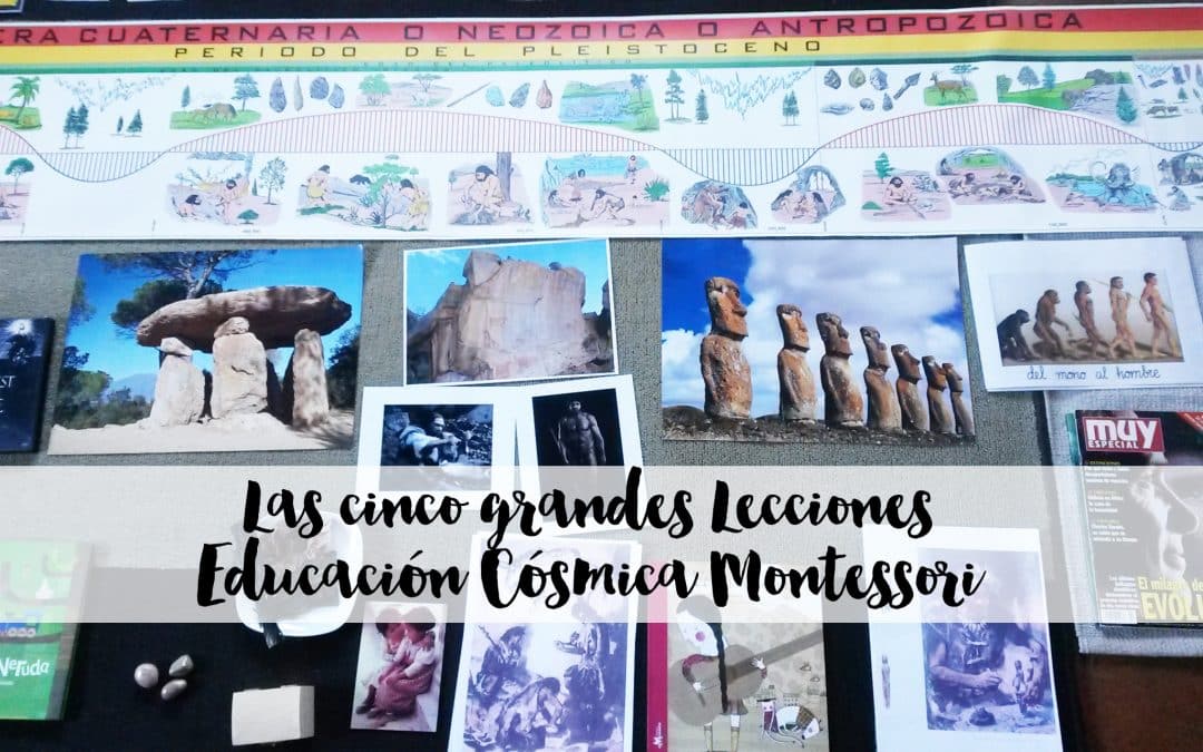 Las cinco grandes lecciones – Educación Cósmica Montessori