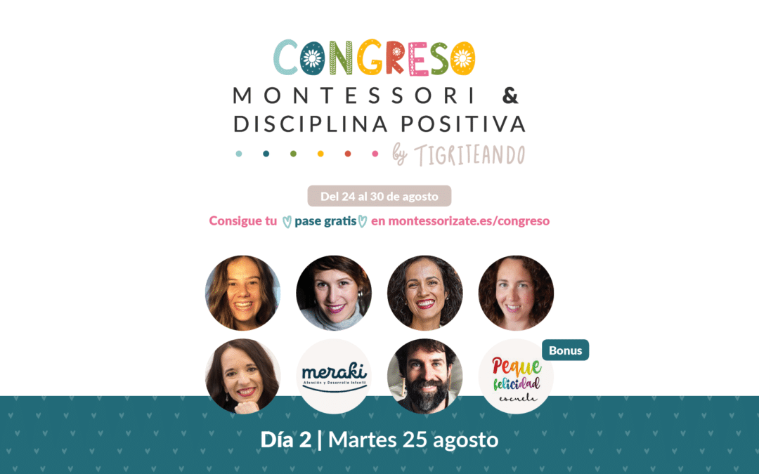 Congreso Montessori y Disciplina Positiva – DÍA 2