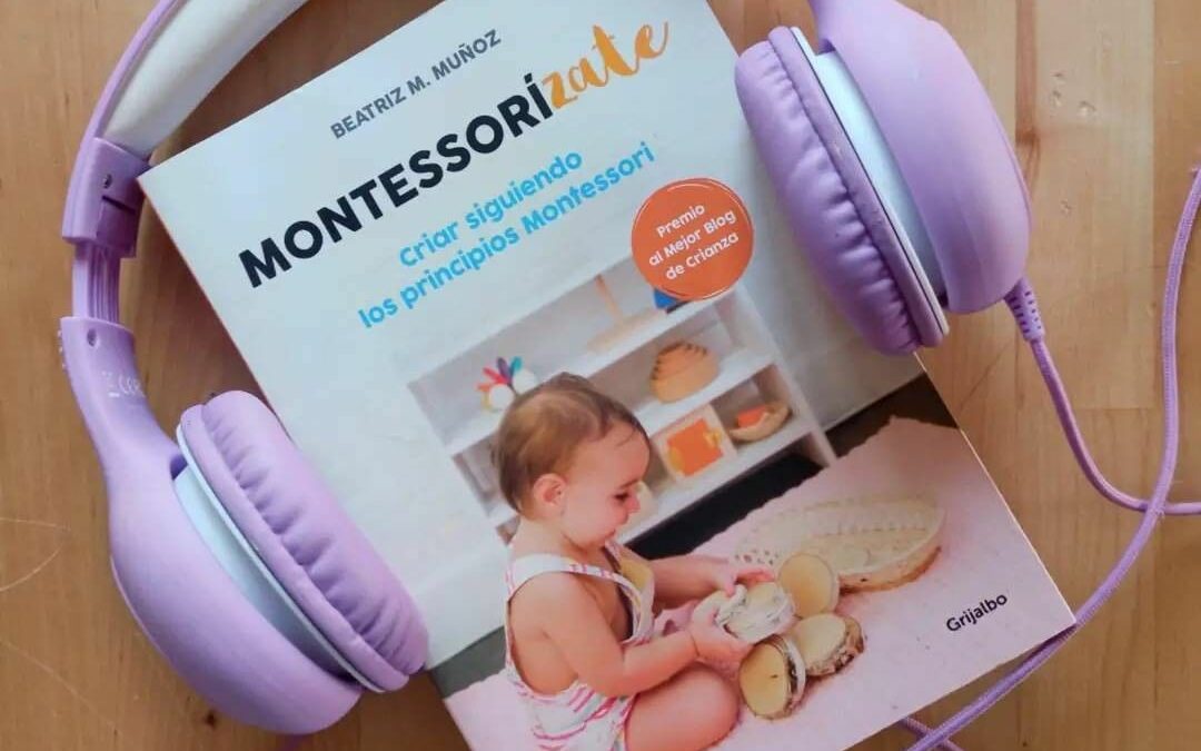 Mi primer libro, Montessorízate, ahora en audio libro (Audible)